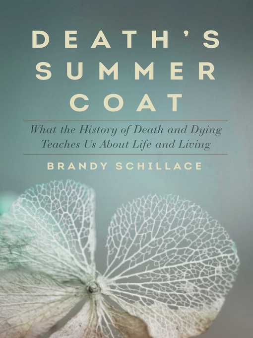 Title details for Death's Summer Coat by Brandy Schillace - Wait list